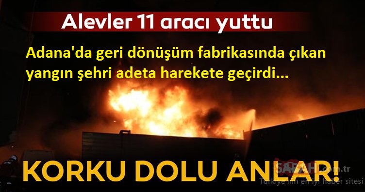 Adana’da korkutan yangın! Geri dönüşümfabrikasında çıkan....