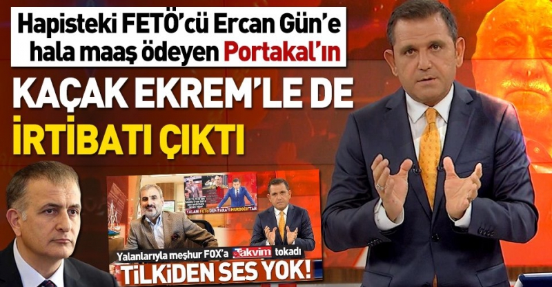 Amerikan tilkisi FOX TV'nin sunucusu Fatih Portakal FETÖ'den ifade vermiş!.