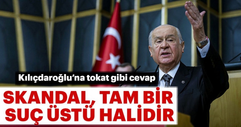 Bahçeli’den Kılıçdaroğlu’na sert tepki: Karanlık ve işbirlikçi zihniyetini deşifre etti.