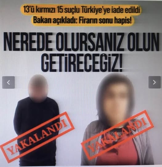 Bakan Yerlikaya açıkladı: 6 ülkeden 15 suçlu Türkiye'ye getirildi!