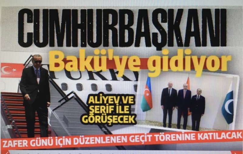 Başkan Erdoğan Bakü'ye gidiyor... İlham Aliyev ve Pakistan Başbakanı Sayın Şahbaz Şerif ile görüşecek