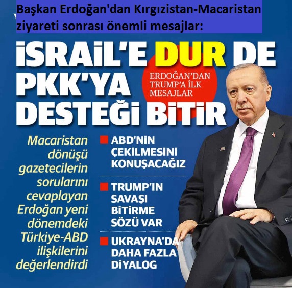 Başkan Erdoğan'dan Kırgızistan ve Macaristan dönüşü uçakta önemli açıklamalar