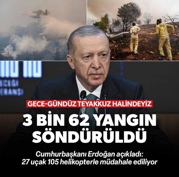 Başkan Erdoğan'dan yangınla mücadele mesajı: Gece gündüz teyakkuz halindeyiz