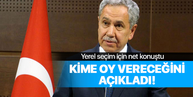 Bülent Arınç oyunu kime vereceğini açıkladı.