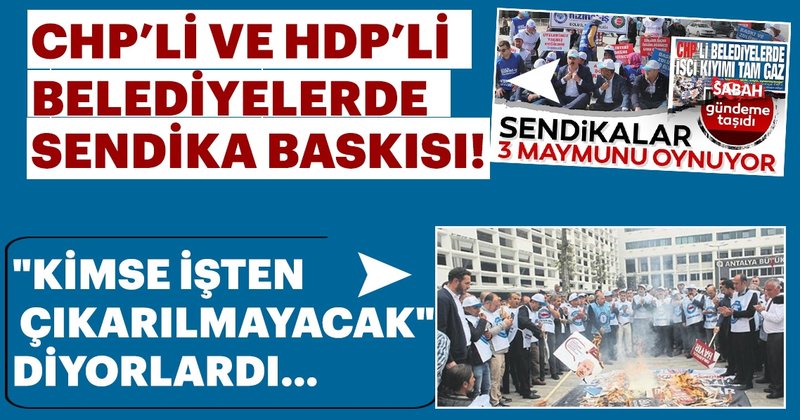 CHP ve HDP'li belediyelerde 