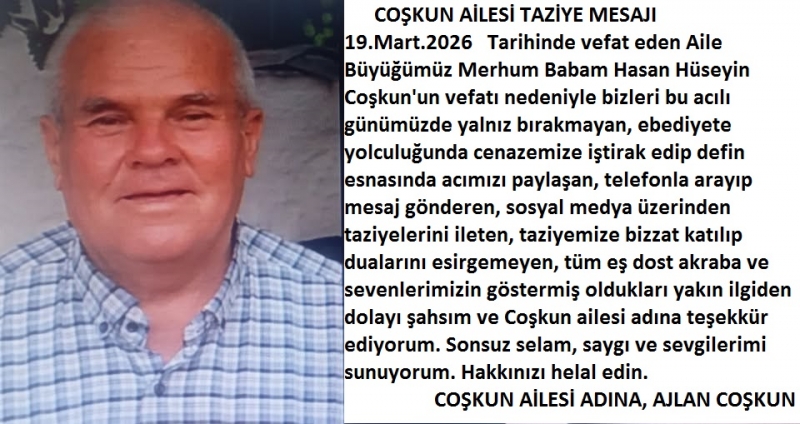   *CUŞKUN AİLESİNİN TAZİYE TEŞEKKÜR MESAJI*