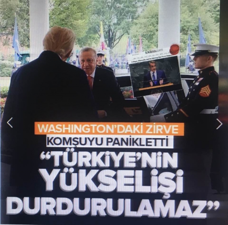 Erdoğan–Trump zirvesi sonrası Yunanistan’da alarm: Türkiye’nin yükselişi durdurulamaz