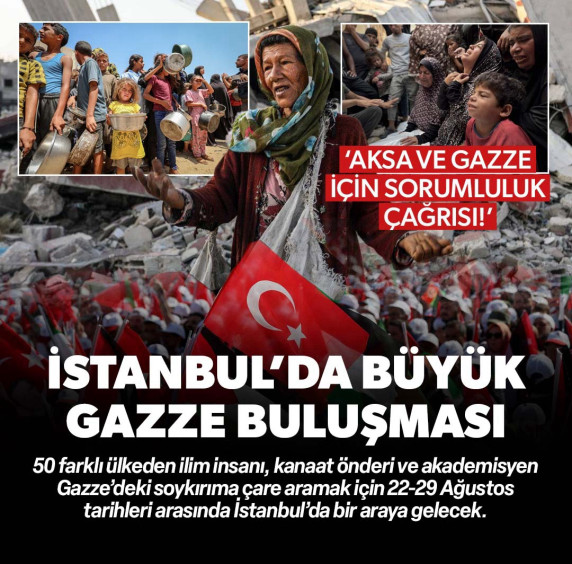 Gazze için İstanbul’da büyük buluşma 