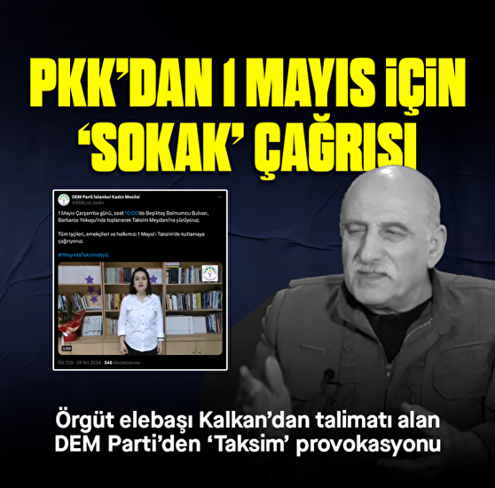 Harekat öncesi köşeye sıkışan PKK'dan 1 Mayıs için sokak çağrısı! Kandil sapığı Duran Kalkan istedi DEM harekete geçti