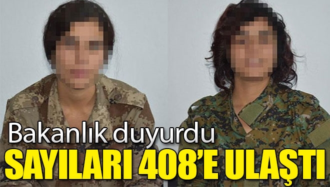 İçişleri Bakanlığı açıkladı: 2,5 yılda 408 terörist teslim oldu.