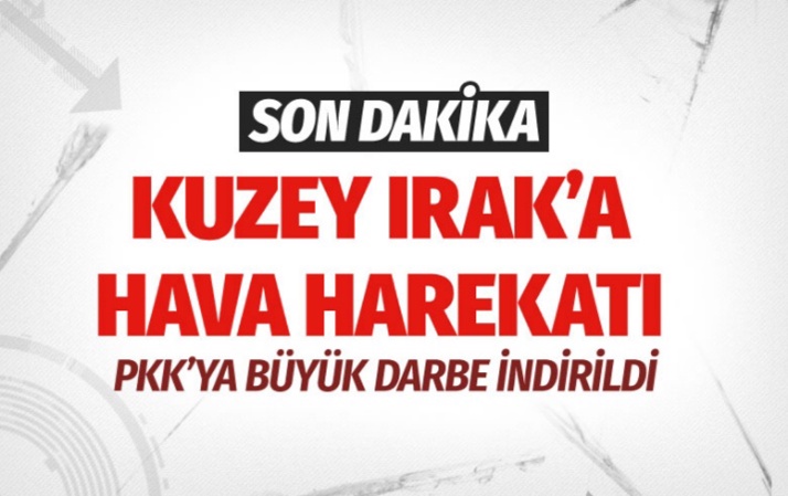 Irak'ın kuzeyine hava harekatı! PKK'ya büyük darbe indirildi
