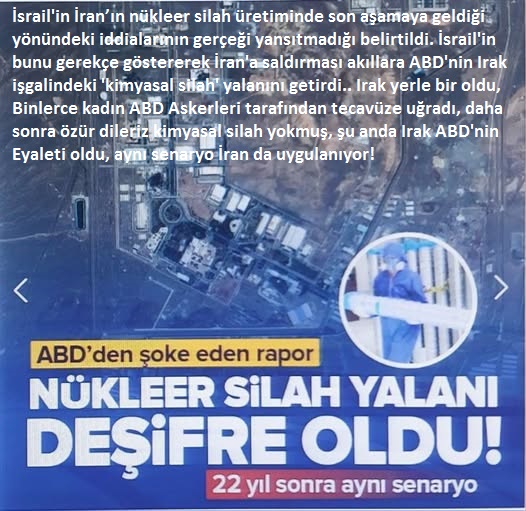 İsrail'in nükleer silah yalanı deşifre oldu! ABD’den şoke eden rapor | 22 yıl sonra aynı senaryo