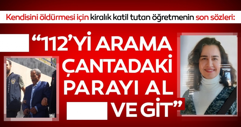 SON DAKİKA HABERİ: Kendisini öldürmesi için kiralık katil tuttu! 