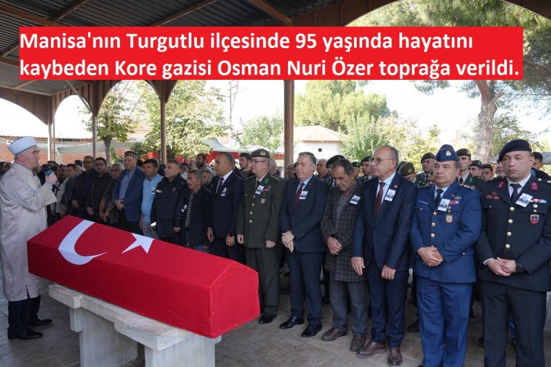 Kore Gazisi Osman Nuri Özer Son Yolculuğuna Uğurlandı
