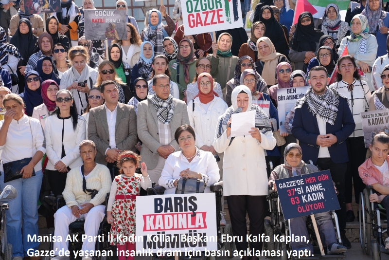  Manisa AK Parti İl Kadın Kolları Başkanı Ebru Kalfa Kaplan, Gazze’de yaşanan insanlık dram için basın açıklaması yaptı.