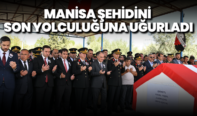 Manisa şehidini son yolculuğuna uğurladı 