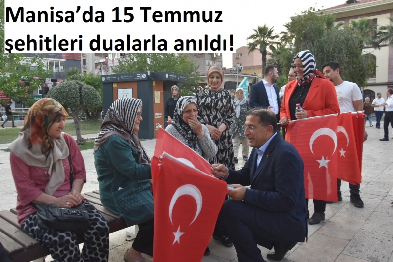 Manisa’da 15 Temmuz şehitleri dualarla anıldı!  