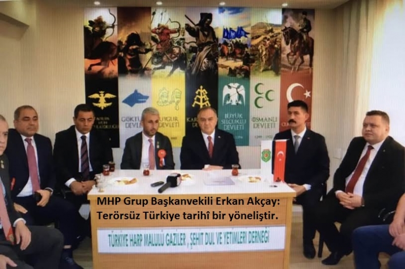 MHP Grup Başkanvekili Erkan Akçay: Terörsüz Türkiye tarihî bir yöneliştir
