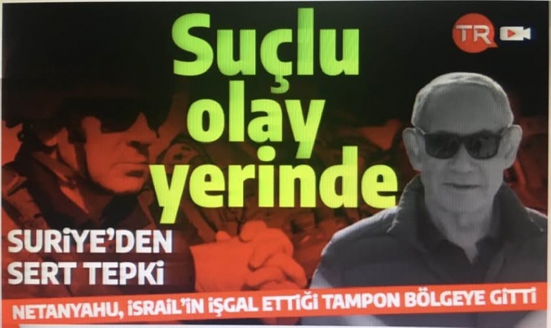 Netanyahu'dan işgal bölgelerine tahrik ziyareti: Suriye Dışişleri Bakanlığı'ndan sert tepki