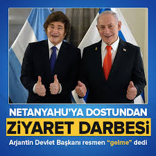 Netanyahu'ya dostundan ziyaret darbesi! Milei resmen 