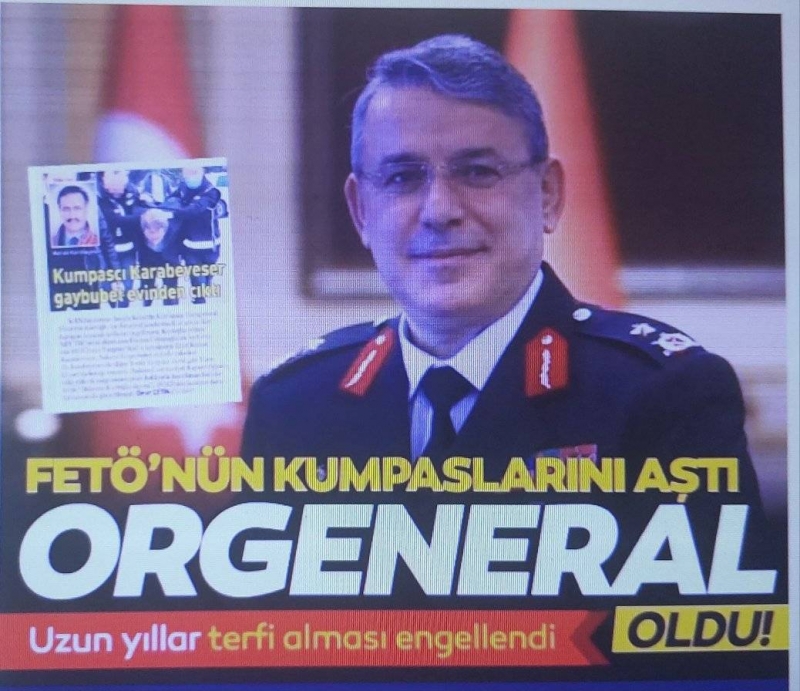 Orgeneralliğe yükselen Jandarma Genel Komutan Yardımcısı Hüseyin Kurtoğlu da FETÖ kumpası ile savaşmış