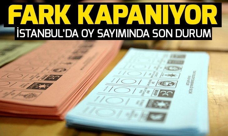 Oylar yeniden sayıldıkça İmamoğlu'yla Yıldırım arasındaki fark eriyor..