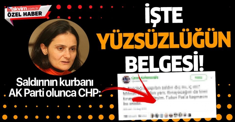 Saldırı AK Parti'ye olunca CHP ve Canan Kaftancıoğlu'nun ikiyüzlülüğü.