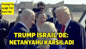 Trump'ın uçağı Tel Aviv'de