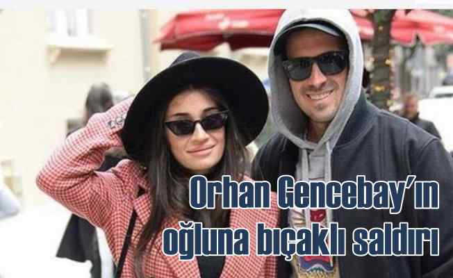Usta sanatçı Orhan Gencebay'ın oğlu Gökhan Gencebay bıçaklı saldırıya uğradı!.