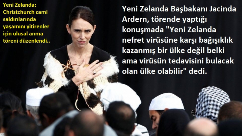 Yeni Zelanda: Christchurch cami saldırılarında yaşamını yitirenler için ulusal anma töreni düzenlendi.