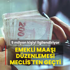 5 milyon kişiyi ilgilendiriyor: Emekli maaşı düzenlemesi Meclis'ten geçti