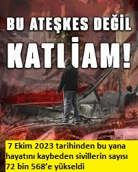 Ateşkesin gölgesinde katliam! (Gazze'de şehit sayısı 72 bin 568’e yükseldi) 