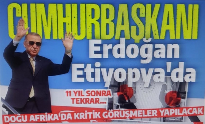 Başkan Erdoğan Etiyopya'da resmi törenle karşılandı