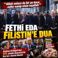 Başkan Erdoğan'dan Ayasofya'da Kur'an-ı Kerim tilaveti Filistin duası: 