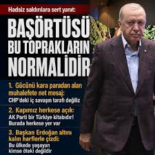 Başkan Erdoğan'dan hadsiz saldırılara sert yanıt: Başörtüsü bu toprakların normalidir