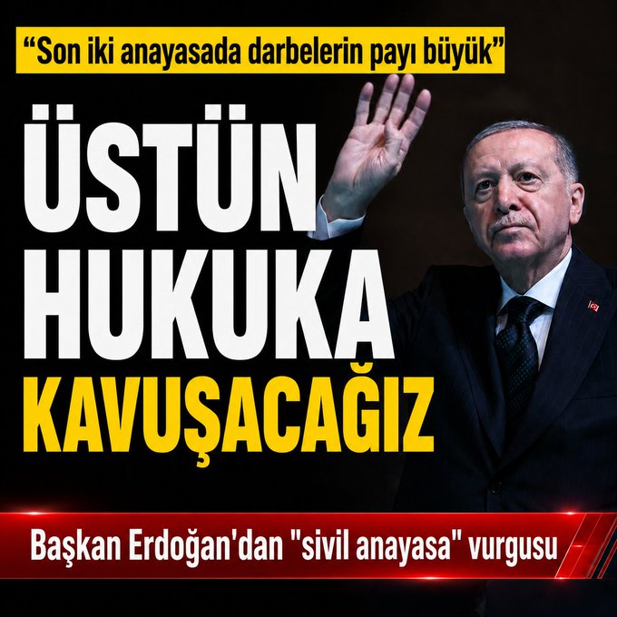 Başkan Erdoğan'dan yeni anayasa çıkışı: Sivil anayasayla üstün hukuka kavuşacağız