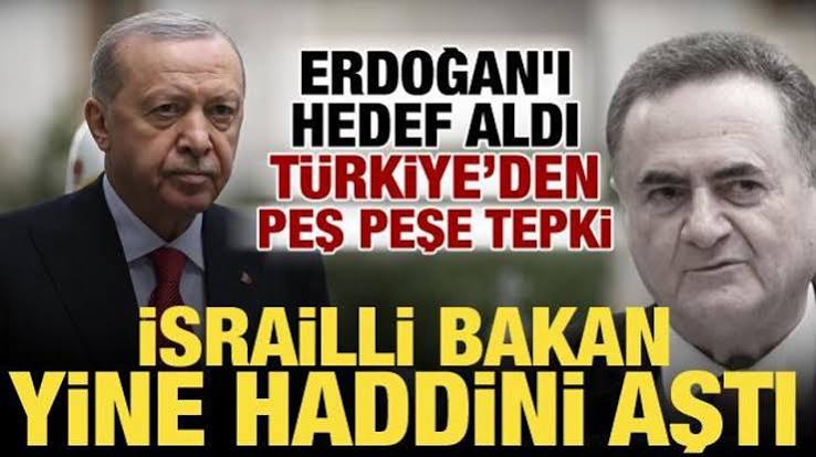 Başkan Erdoğan'ı hedef alan İsrailli Katz'a Türkiye'den peş peşe tepki: Haydutça anlayış!