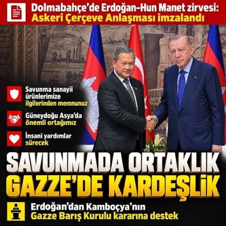 Dolmabahçe’de Erdoğan–Hun Manet zirvesi: Erdoğan’dan Kamboçya’nın Gazze Barış Kurulu kararına destek