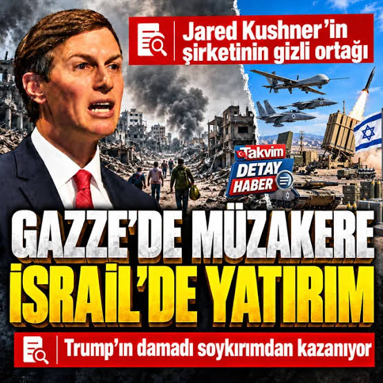 Gazze'de müzakere İsrail'de soykırım ordusuna yatırım! Trump'ın damadı Jared Kushner'in şirketinin gizli ortağı