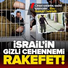 İsrail'in gizli cehennemi Rakefet! Kan donduran tanıklıklar... cinsel saldırılar sadist işkenceler 