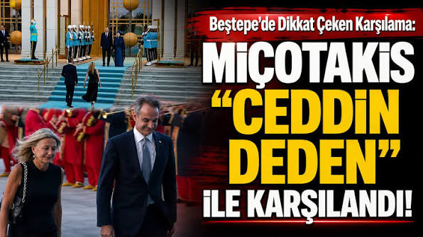 Komşu'da Ceddin Deden şoku! Yunan basınında gündem Miçotakis'e Mehterli karşılama