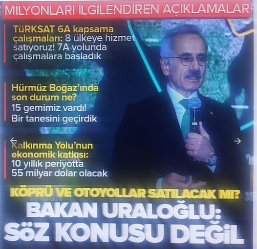 Köprü ve otoyolların satılması iddiası! Bakan Uraloğlu kesin bir dille yalanladı: Söz konusu değil