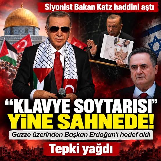 Siyonist Bakan Katz haddini aştı! Yine Başkan Erdoğan'ı hedef aldı 