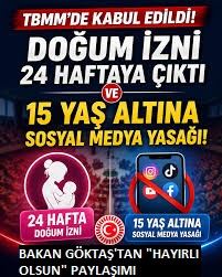 Sosyal Hizmetler Kanunu TBMM'de kabul edildi: Doğum izni 24 haftaya çıkarıldı, 15 yaş altına sosyal medya yasağı getirildi
