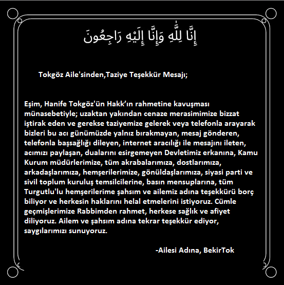 Tokgöz Aile'sinden,Taziye Teşekkür Mesajı