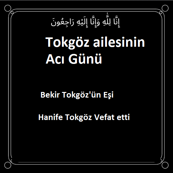 Tokgöz ailesinin acı Günü 