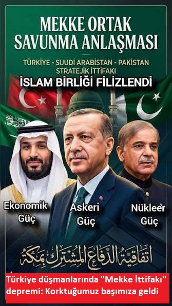 Türkiye düşmanlarında ''Mekke İttifakı'' depremi: Korktuğumuz başımıza geldi