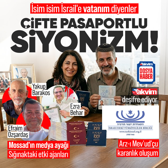 Çifte pasaportlu siyonizm! Türkçe konuşup İsrail'e 