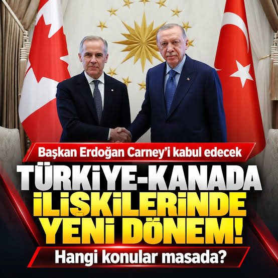 Türkiye-Kanada ilişkilerinde yeni dönem! Başkan Erdoğan Kanada Başbakanı Carney'i kabul edecek