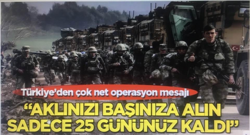 Türkiye’den çok net operasyon mesajı: Aklınızı başınıza alın, sadece 25 gününüz kaldı